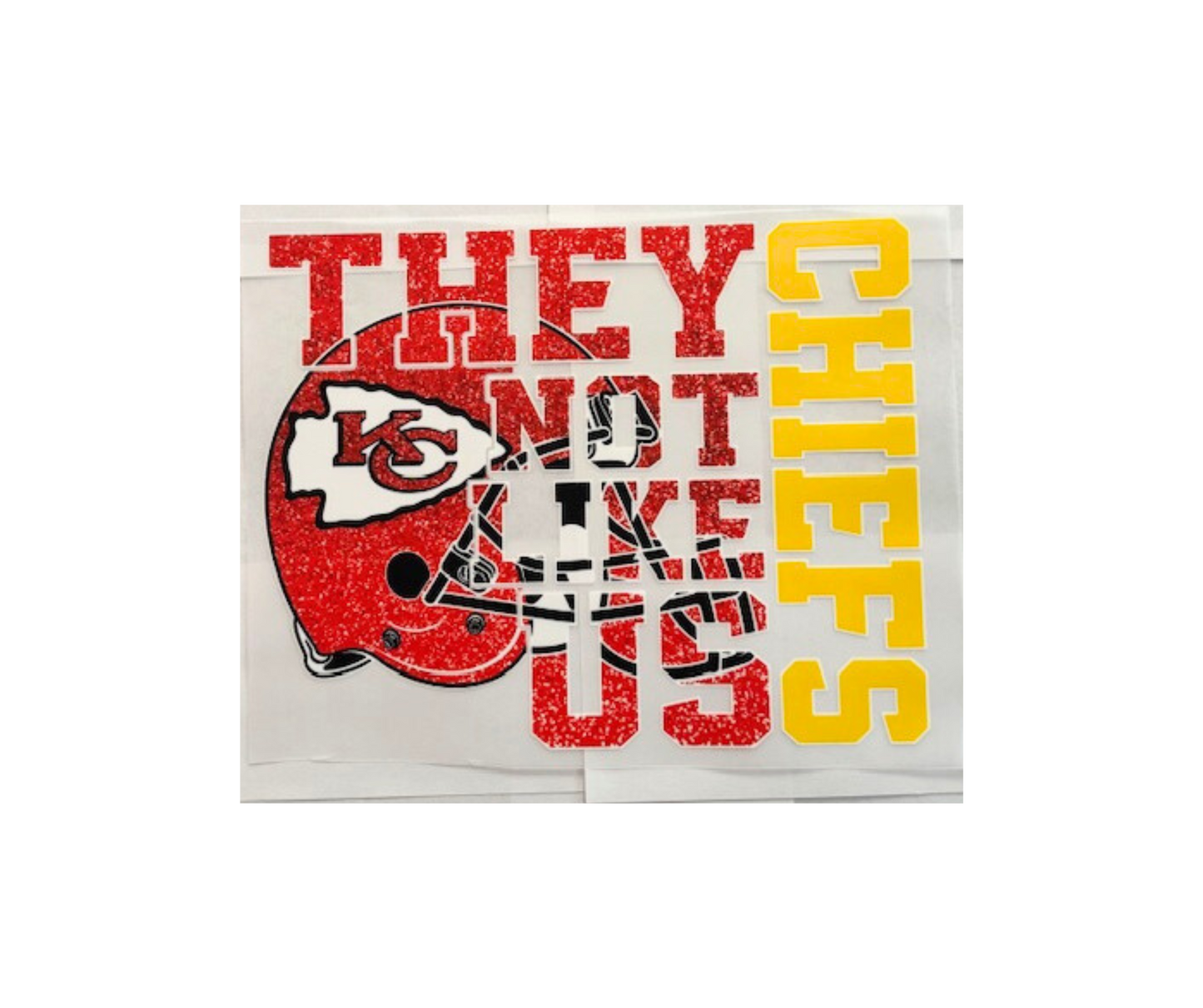 KC Chiefs "They Not Like Us"