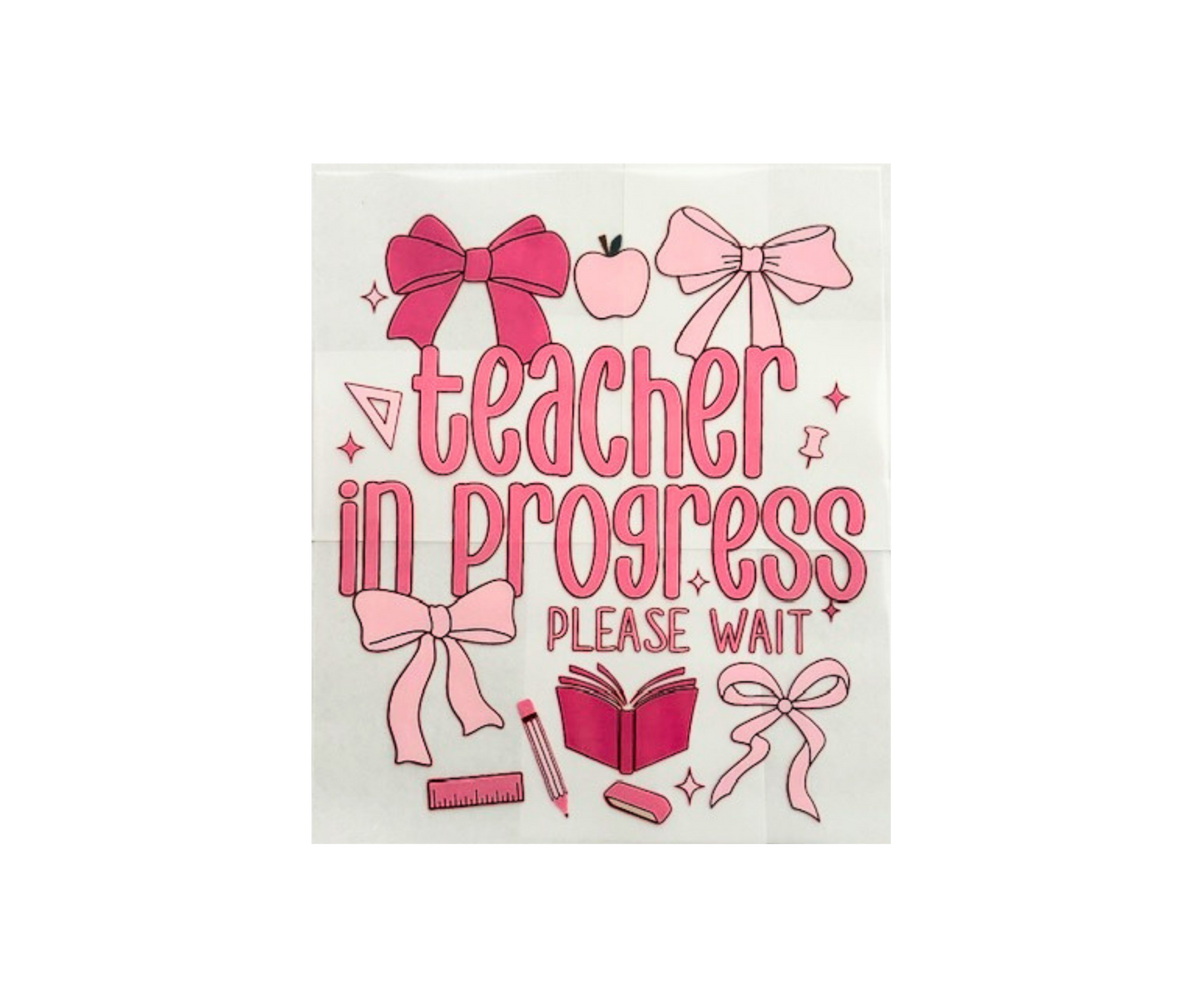 Teacher In Progress Tshirt