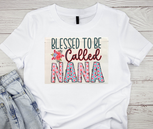 Blessed To Be Called Nana Tshirt