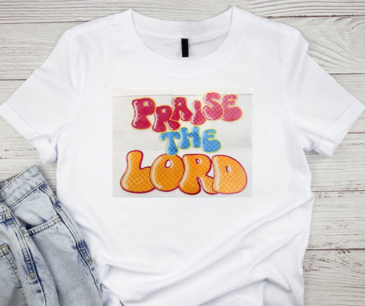 Praise The Lord Tshirt