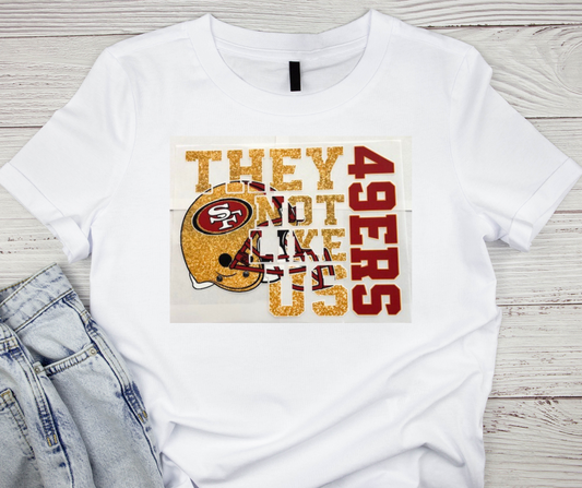 SF 49ers "They Not Like Us"