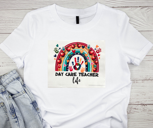 Day Care Teacher Life Tshirt