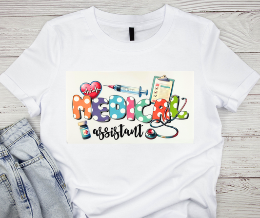 Medical Assistant Tshirt