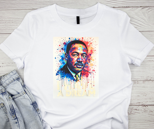 Martin Luther King, jr "I have a DREAM" Tshirt
